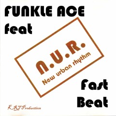 Feat NUR Fast Beat - KRT Production