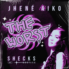 Jhené Aiko - The Worst (Shecks bootleg) Free Download