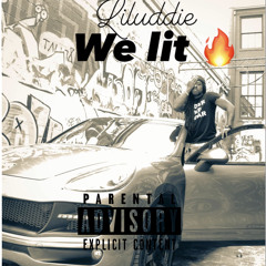 liluddie- WE LIT