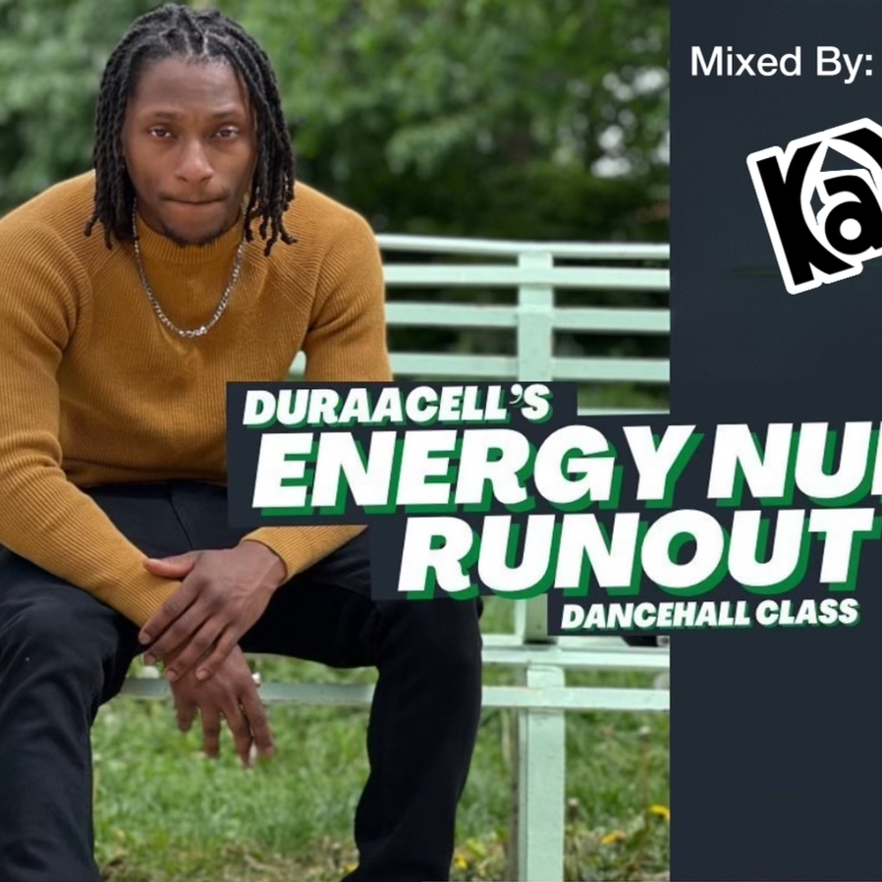 Dancehall Duraacell Energy Nah Runout episode artwork