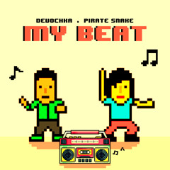 Devochka & Pirate Snake - My Beat (Extended Mix)