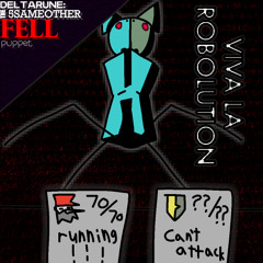 VIVA LA ROBOLUTION [Delt Th SaSaSaSaSa Oth FELL Pup]