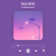 Null - DJ Mohammad 6 - 2012