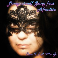 Don't Let Me Go (Instrumental Dance Mix) [feat. Afrodite]