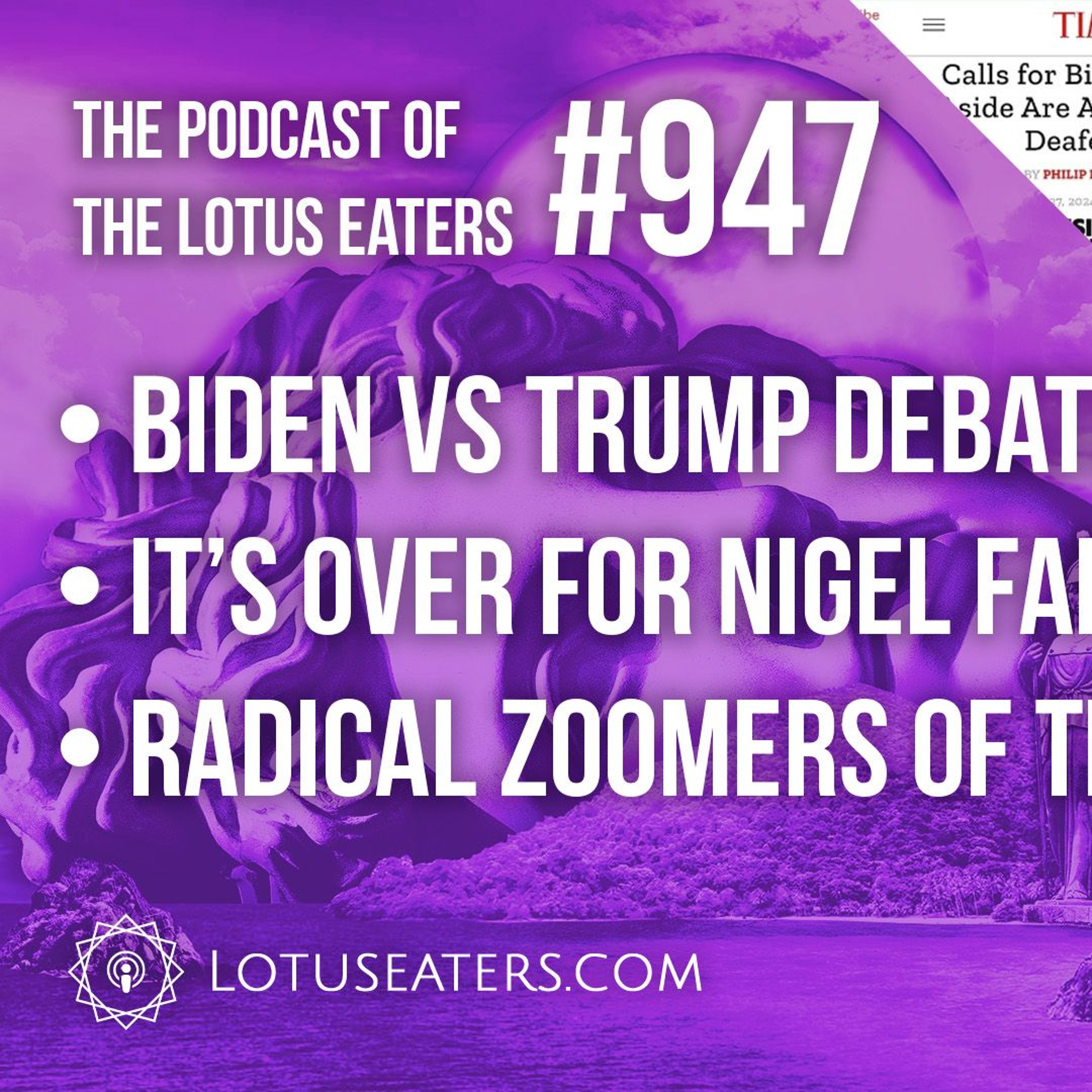 The Podcast of the Lotus Eaters #947