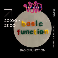 Basic Function - Void Radio Show (Ms. Kenton - Vinyl Set) - 19/02/2025