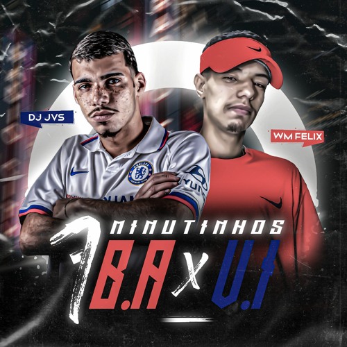 7 MINUTINHOS B.A X V.I 🔥