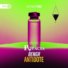 Antidote - BENGR (Potacia Bootleg)