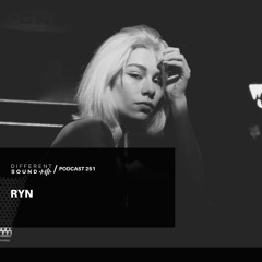 DifferentSound invites RYN / Podcast #251