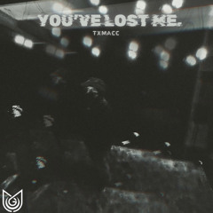 You’ve Lost Me
