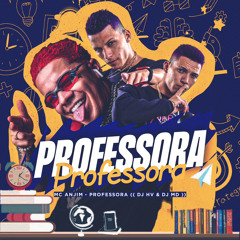 MC ANJIM -PROFESSORA 📚((DJ HV & DJ MD))