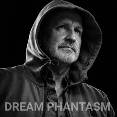 DREAM PHANTASM (INESCAPABLE SESSIONS)