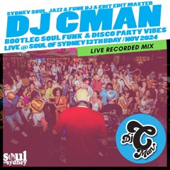 🔥75+ CMAN EDITS: linktr.ee/djcmanmusic 💥Live DJ CMAN Mix at Soul of Sydney 2024