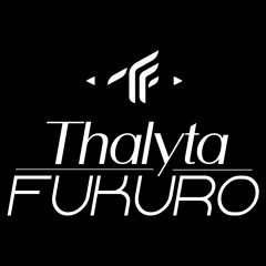 001. Podcast Thalyta_Fukuro