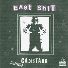 CAM$TARR - EAST SHIT [Prod. Xenokrazy](Music Video In Description)