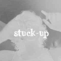 Stuck-Up (prod. me)