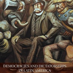 $PDF$/READ Democracies and Dictatorships in Latin America: Emergence, Survival,