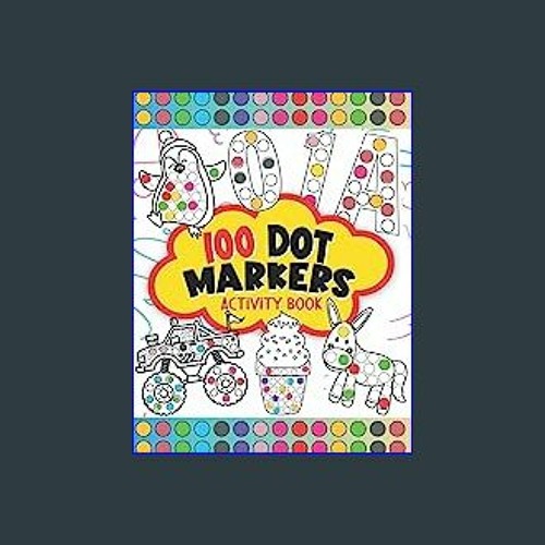 Do-A-Dot Art  Children's Markers and Activity Books