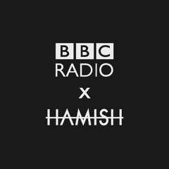 BBC Radio Mix #2 - Hamish (Aired 13/03/2020)