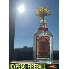 ICYPE$O-FIREBALL