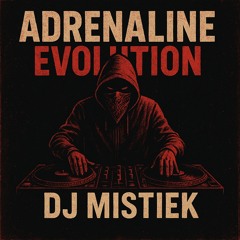 Adrenaline Evolution