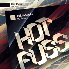 TEKTONAUTS - MY BASS