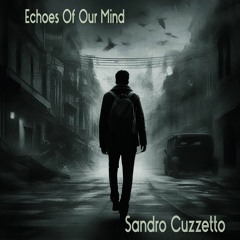 Echoes Of Our Mind