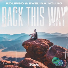 Rolipso & Evelina Young - Back This Way