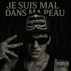 Je suis mal dans ma peau