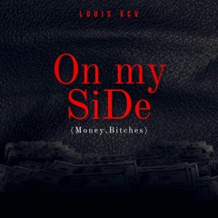 Louis XCV - ON MY SIDE (Official Audio)