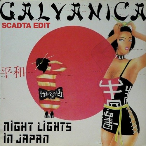 Night Lights In Japan (SCADTA EDIT)