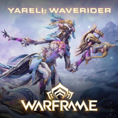 Yareli Waverider - Warframe