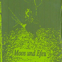 Grollfried - Moos Und Efeu (REMASTERED VERSION)