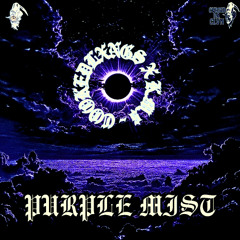 K.M.$ X COOKEDLXNGS - PURPLE MIST [PROD. ANARCHY]