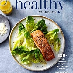 [FREE] KINDLE 📚 Everyday Healthy Cookbook: 120+ Fresh, Flavorful Recipes for Every M