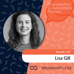 #129 - Why I Don’t Call it “Self-Management” Anymore - with Lisa Gill