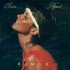 Olivia Newton-John Physical  (Mirror Ball's 40th Anniversary Remix Mash Cosmic Dawn)