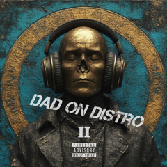 Dad On Distro II