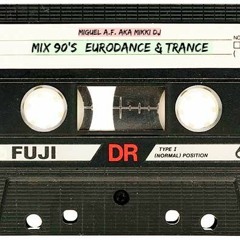 Mix 90's (Eurodance & Trance)