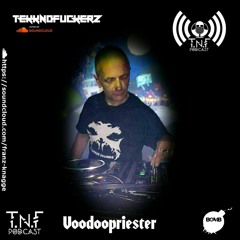 Voodoopriester TNF Podcast #315