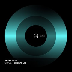 Artslaves - Sirius7 (Original Mix) [MNT004]