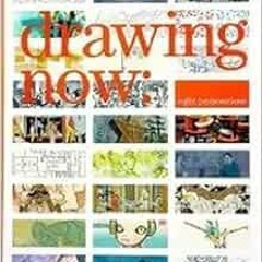 Get PDF 📃 Drawing Now: Eight Propositions by Laura Hoptman EBOOK EPUB KINDLE PDF