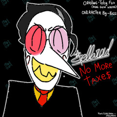 No More Taxes
