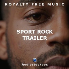 Sport Rock Trailer | Royalty Free Music