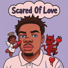 Scared Of Love