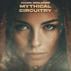 Sailoor, MODELASTRUM - Mythical Circuitry