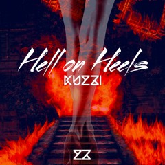 KUZZI - Hell on Heels