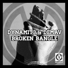 Dynamit3 & Demav - Broken Bangle (Original Mix + DJ Hardman Touch Hard Mix)