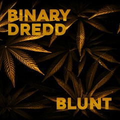 Blunt (Roland's Binary Mix)