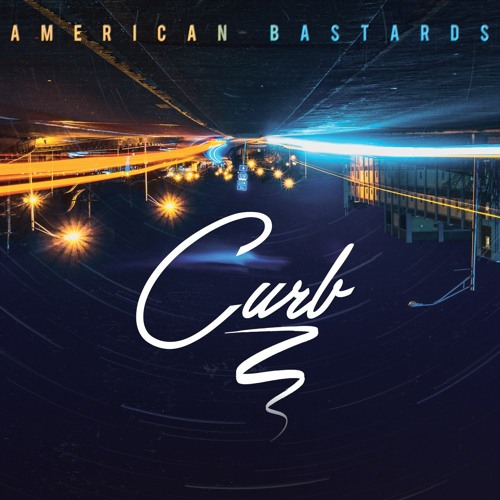 American Bastards - Curb Alot (Jarren Benton x Nock Zilla x B.Ivy)